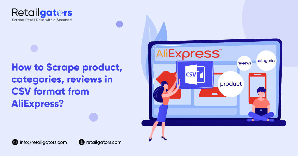 how to scrape product, categories, reviews in csv format from aliexpress (1)