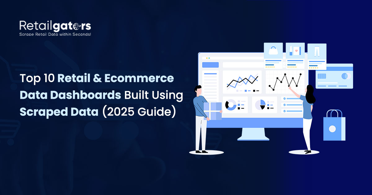 Top 10 Retail & Ecommerce Data Dashboards