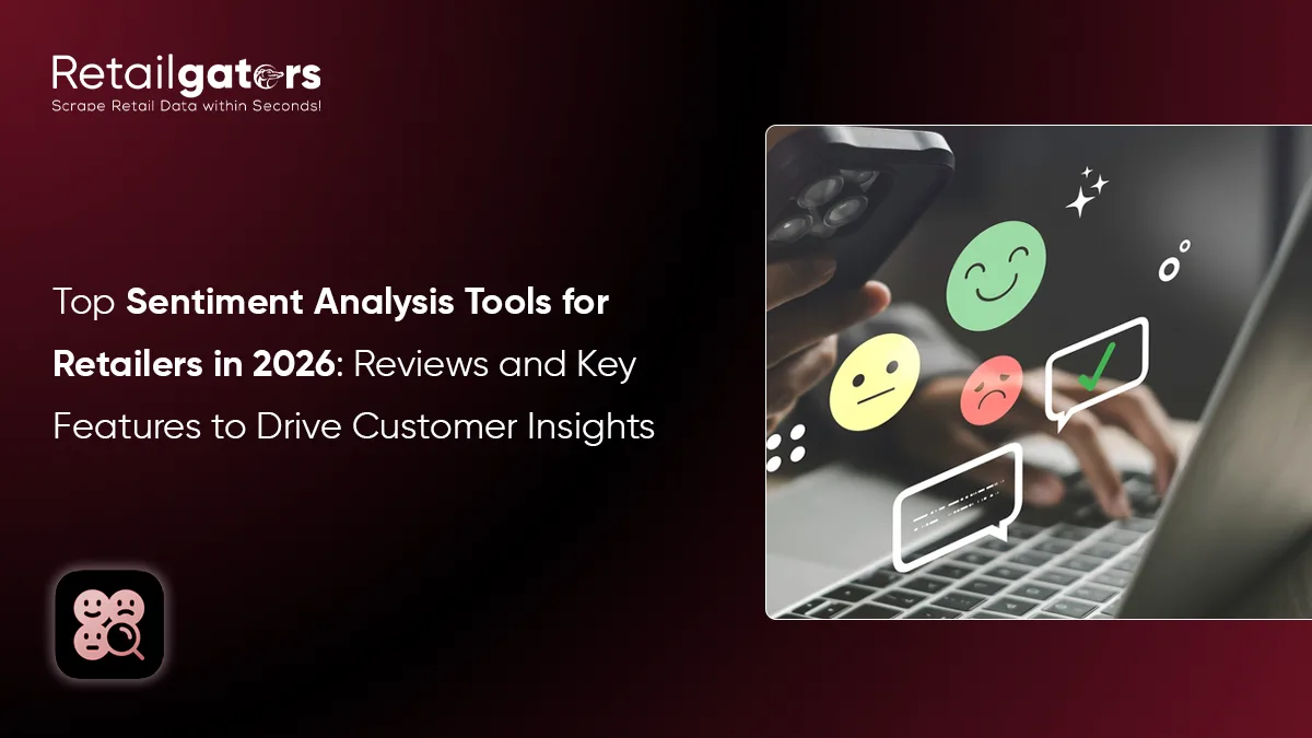 Top Sentiment Analysis Tools for Retailers in 2026